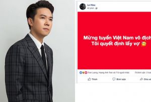 Mừng Việt Nam vô địch AFF Cup, Lê Hiếu gây sốc: ‘Tôi sẽ lấy vợ’