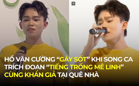 HỒ VĂN CƯỜNG “GÂY SỐT” KHI SONG CA TRÍCH ĐOẠN “TIẾNG TRỐNG MÊ LINH” CÙNG KHÁN GIẢ TẠI QUÊ NHÀ